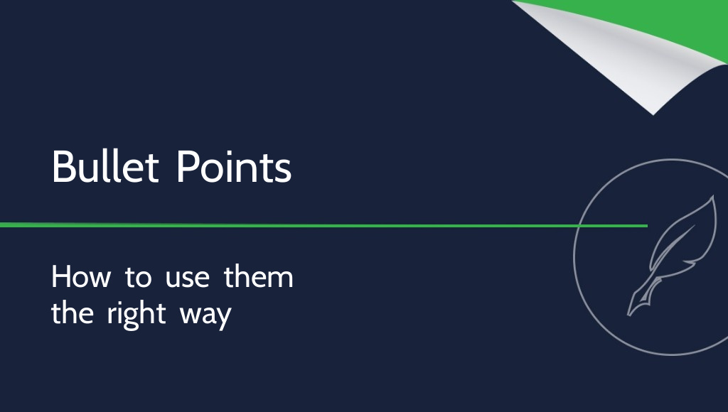 Bullet Points – How to Use Them Correctly
